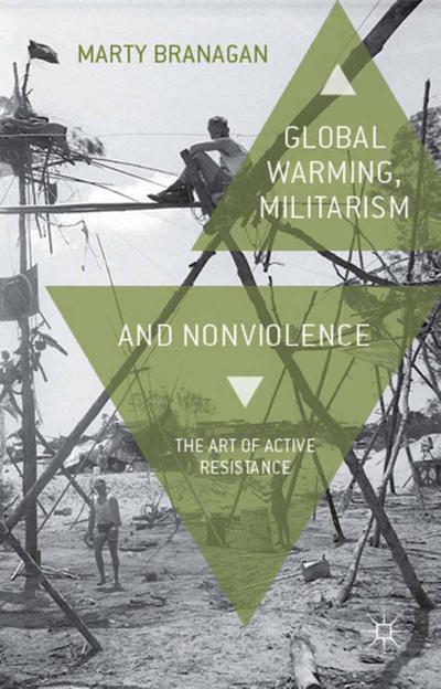 Global Warming, Militarism and Nonviolence