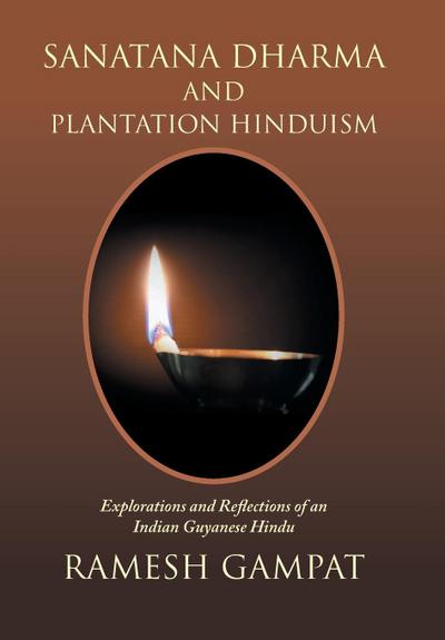 Sanatana Dharma and Plantation Hinduism