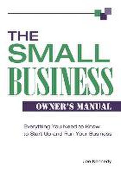 The Small Business Owner’s Manual