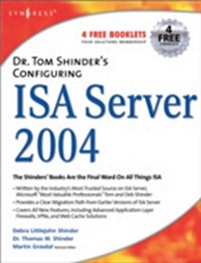Dr. Tom Shinder’s Configuring ISA Server 2004
