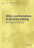 Ethics and Deviations in Decision-making