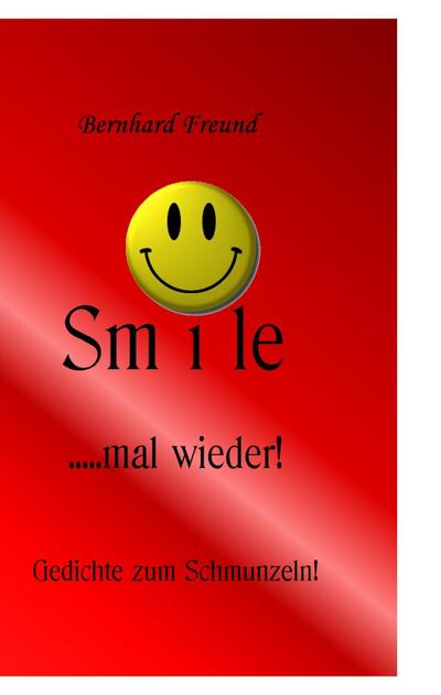 smile mal wieder!