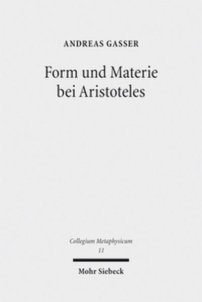 Form und Materie bei Aristoteles