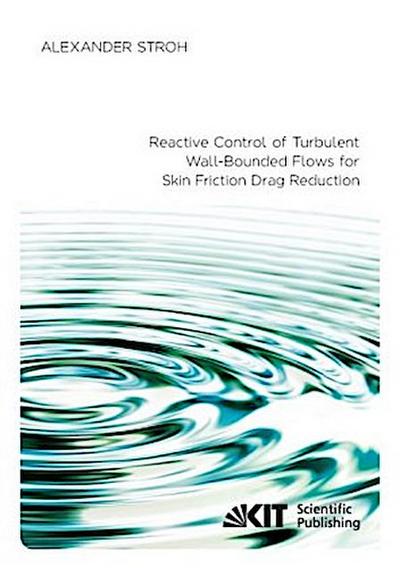 Reactive Control of Turbulent Wall-Bounded Flows for Skin Friction Drag Reduction