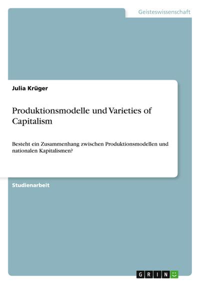 Produktionsmodelle und Varieties of Capitalism
