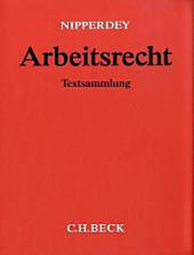 Arbeitsrecht (ohne Fortsetzungsnotierung). Inkl. 151. Ergänzungslieferung