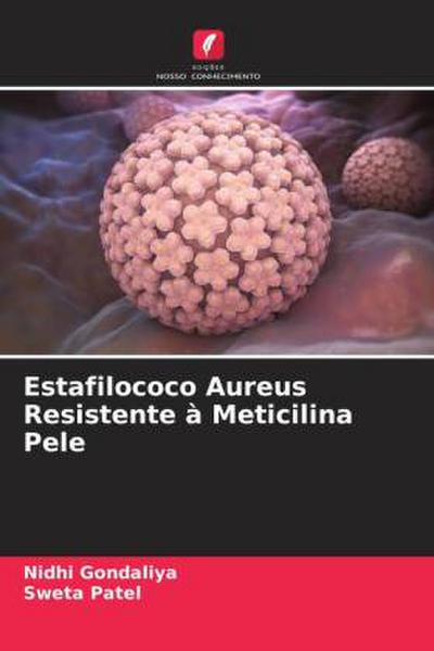 Estafilococo Aureus Resistente à Meticilina Pele