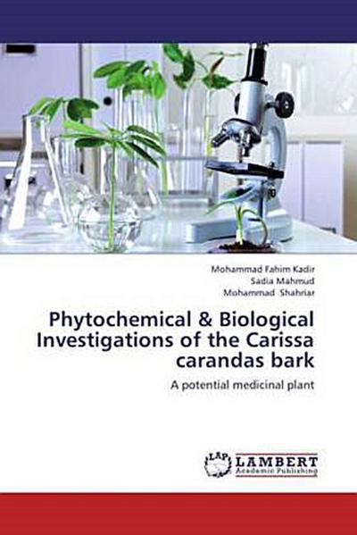 Phytochemical & Biological Investigations of the Carissa carandas bark