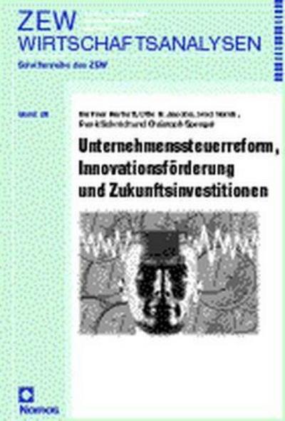 Unternehmenssteuerreform, Innovationsförderung und Zukunftsinvestitionen