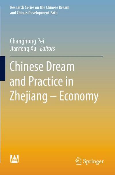 Chinese Dream and Practice in Zhejiang - Economy