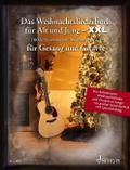 Das Weihnachtsliederbuch für Alt und Jung - XXL