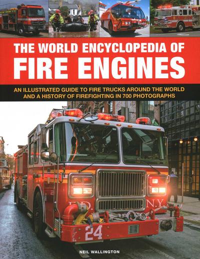 The World Encyclopedia of Fire Engines