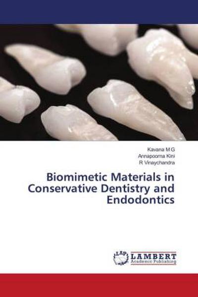 Biomimetic Materials in Conservative Dentistry and Endodontics