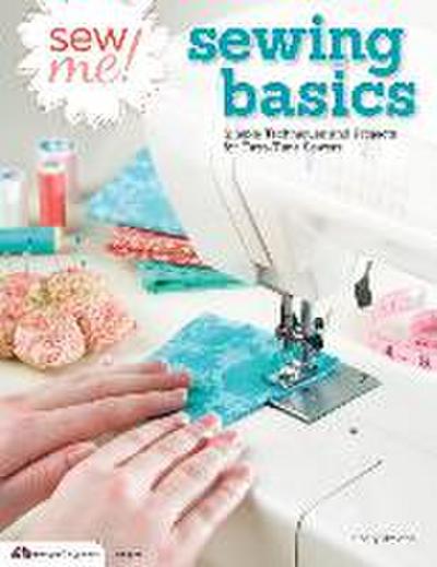 Sew Me! Sewing Basics