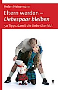 Eltern werden - Liebespaar bleiben