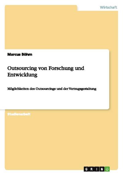 Outsourcing von Forschung und Entwicklung