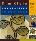 Fundraising for Social Change, Revised & Expanded - Kim Klein