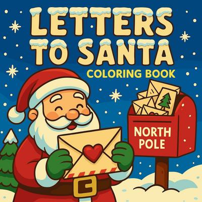 Letters to Santa - Coloring Book