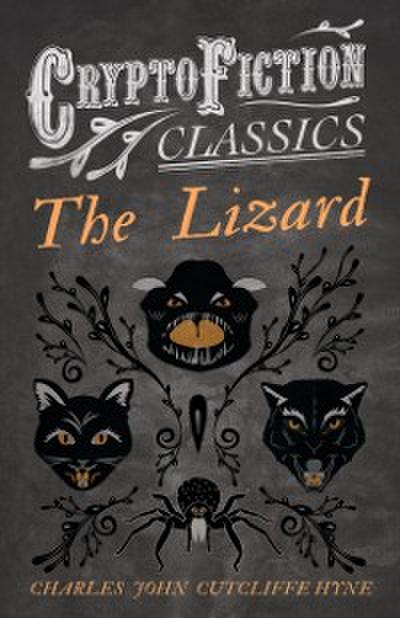 Lizard (Cryptofiction Classics - Weird Tales of Strange Creatures)