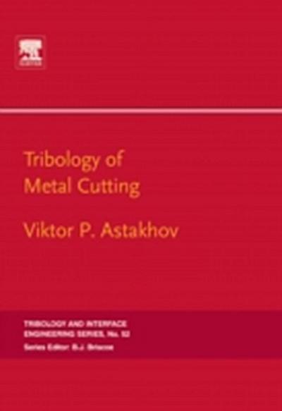 Tribology of Metal Cutting