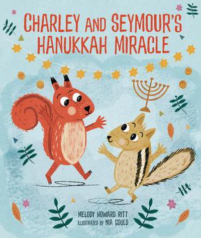 Charley and Seymour’s Hanukkah Miracle