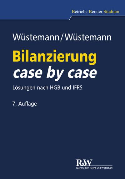 Bilanzierung case by case: Lösungen nach HGB und IFRS