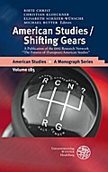 American Studies/Shifting Gears