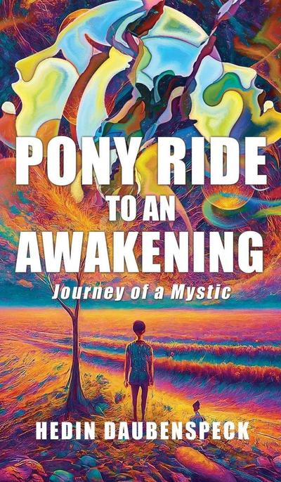 Pony Ride to an Awakening