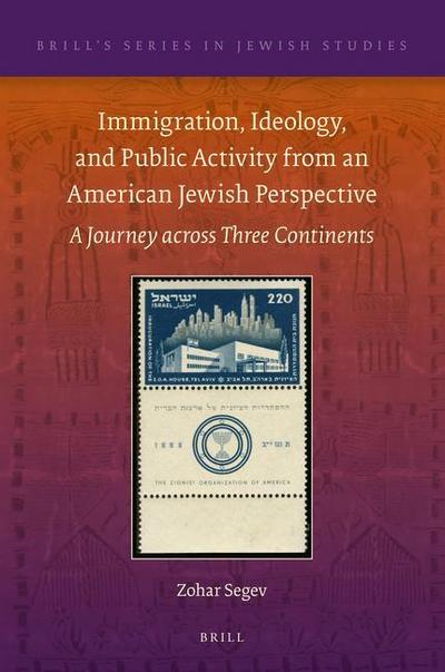 Immigration, Ideology, and Public Activity from an American Jewish Perspective
