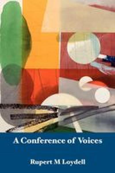 A Conference of Voices