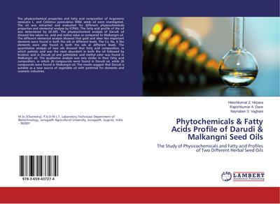 Phytochemicals & Fatty Acids Profile of Darudi & Malkangni Seed Oils