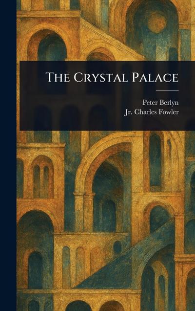 The Crystal Palace