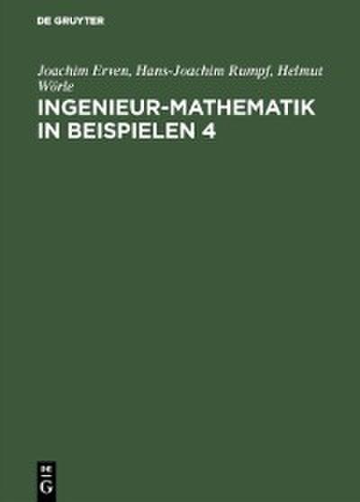 Ingenieur-Mathematik in Beispielen 4