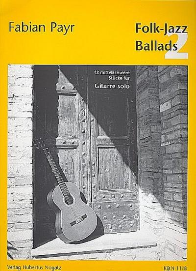 Folk-Jazz Ballads Band 2für Gitarre