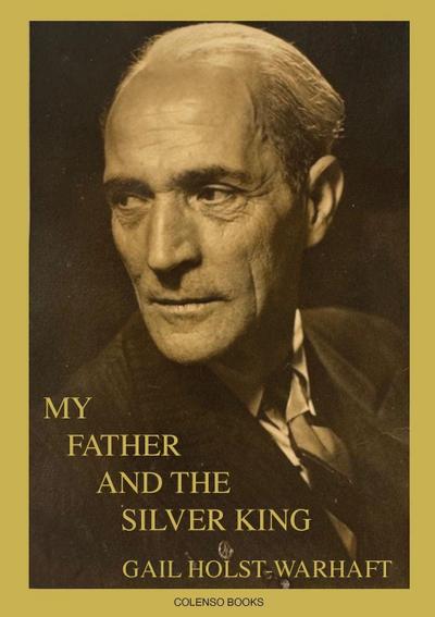 My Father and the Silver King