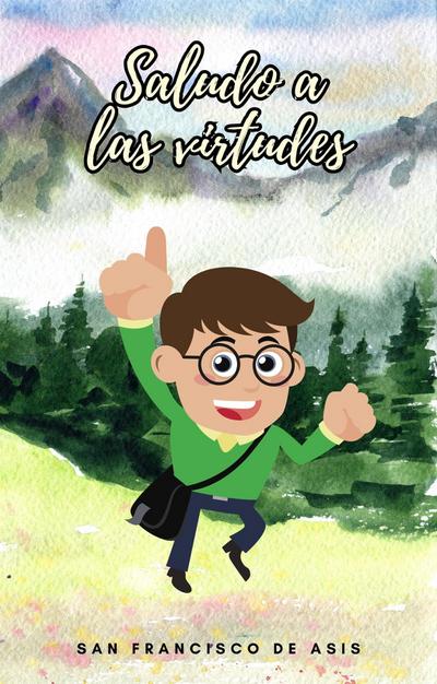 Saludo a las virtudes
