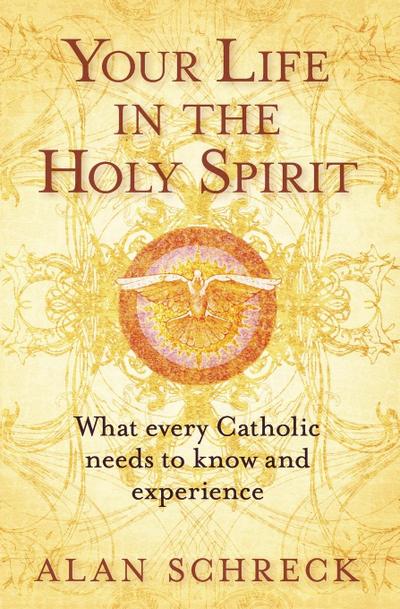Your Life in the Holy Spirit