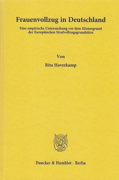 Frauenvollzug in Deutschland.