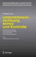 Unternehmensrechnung, Anreiz und Kontrolle