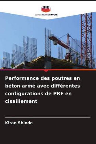 Performance des poutres en béton armé avec différentes configurations de PRF en cisaillement
