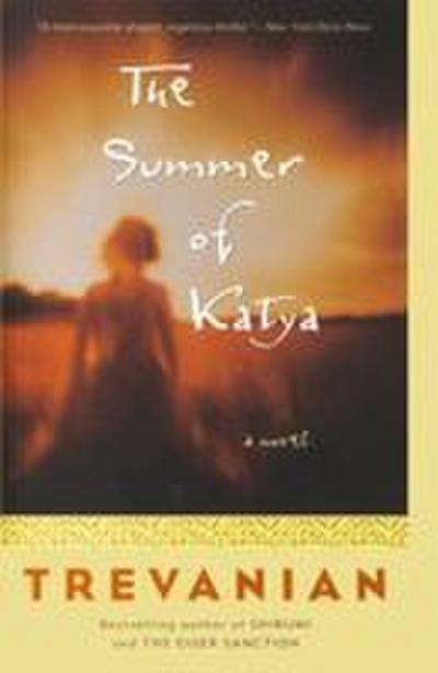The Summer of Katya