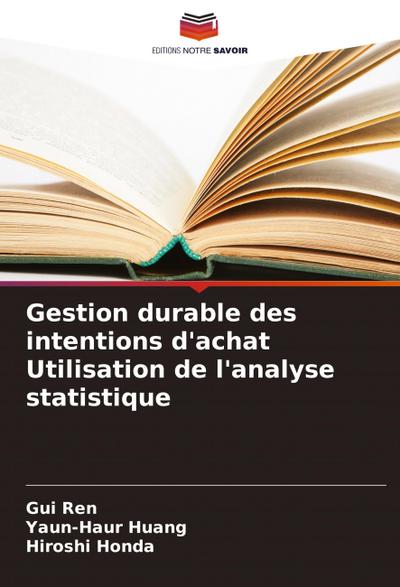 Gestion durable des intentions d’achat Utilisation de l’analyse statistique