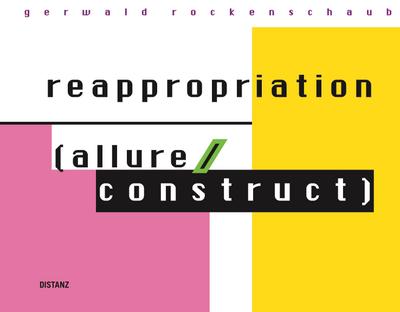 reappropriation (allure/construct)