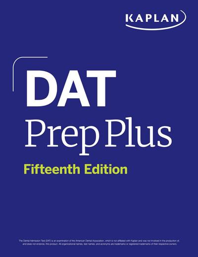 DAT Prep Plus, Fifteenth Edition (2025): Includes 12 Pages of Full Color Study Sheets + Online Access to 2 Full Length Practice Tests + 600+ Practice Questions