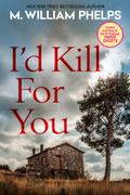 I’d Kill For You