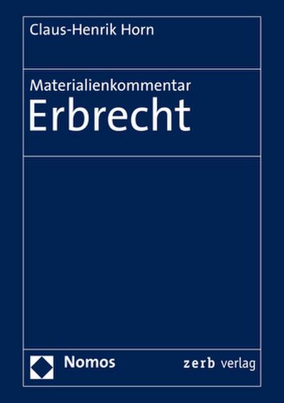 Materialienkommentar Erbrecht