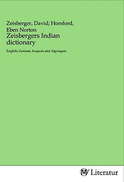 Zeisbergers Indian dictionary