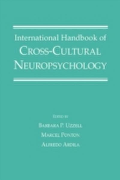 International Handbook of Cross-Cultural Neuropsychology