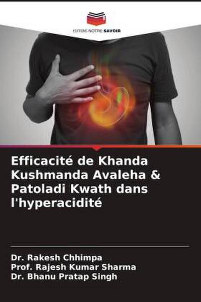 Efficacité de Khanda Kushmanda Avaleha & Patoladi Kwath dans l’hyperacidité