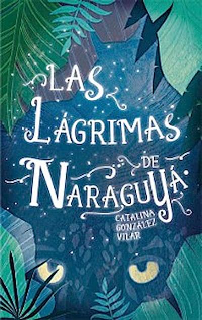 Las lágrimas de Naraguyá
